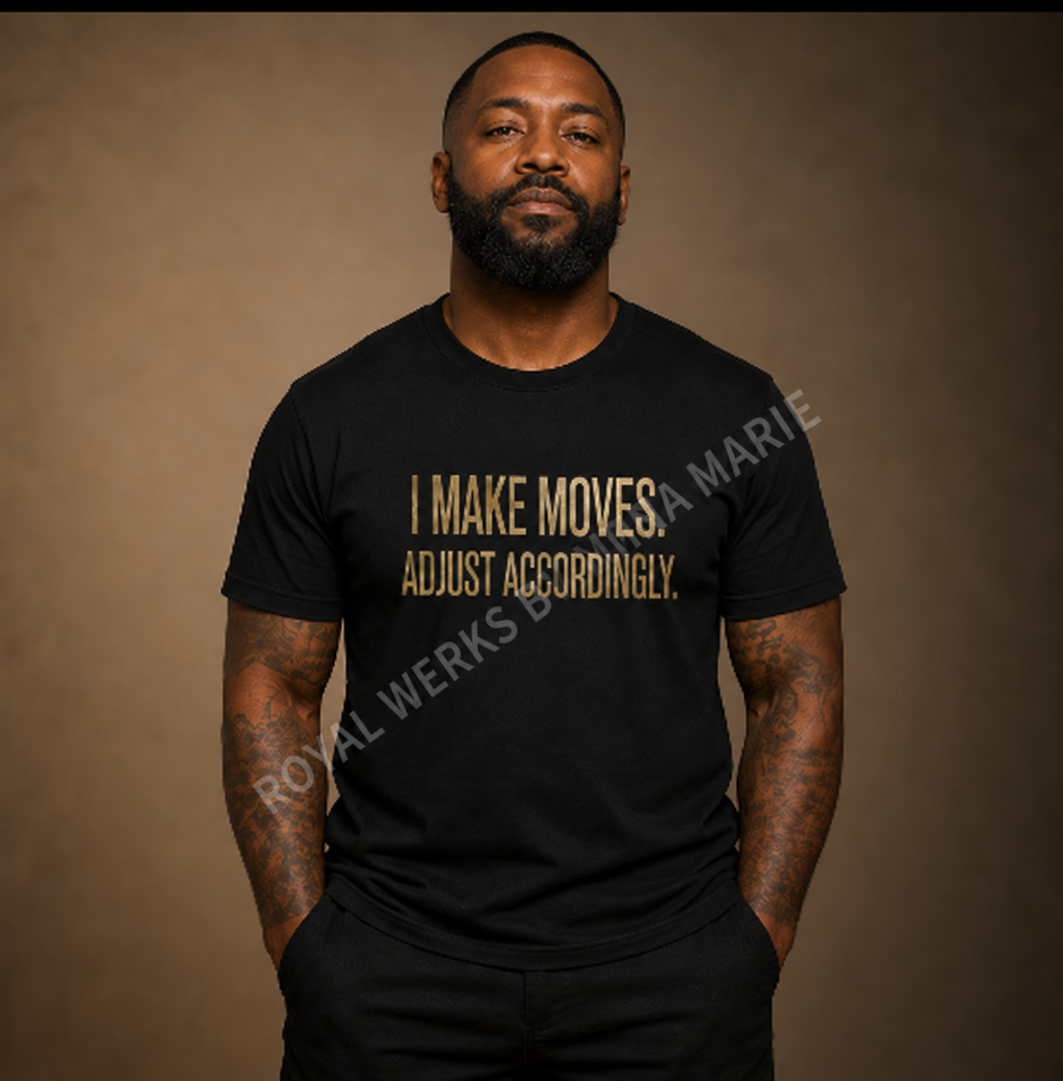 Collection 001 — I Make Moves. Adjust Accordingly.